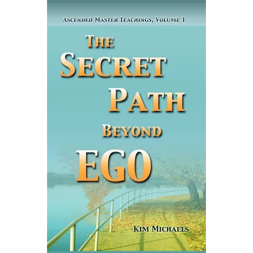 The Secret Path Beyond Ego - Hardcover