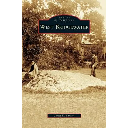 West Bridgewater - Hardcover