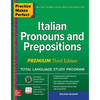 Practice Makes Perfect: Italian Pronouns and Prepositions, Premium Third Edition - Paperback
