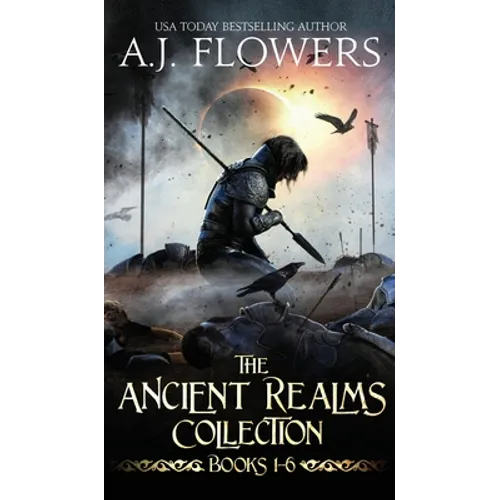 The Ancient Realms Collection (Books 1-6): A Collection of Epic Fantasy Tales - Hardcover
