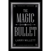 The Magic Bullet: A Locked Room Mystery - Paperback