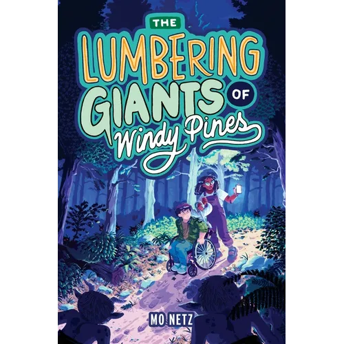 The Lumbering Giants of Windy Pines - Hardcover