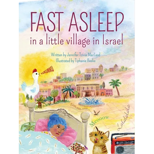 Fast Asleep in a Little Village in Israel - Hardcover