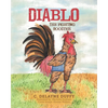 Diablo: The Fighting Rooster - Paperback