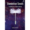 Dandelion Seeds - Paperback