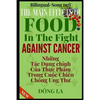 The Main Effects Of Food In The Fight Against Cancer: The Comprehensive Description Of Food's Anti-cancer Properties - Paperback
