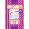 Sudoku Minesweeper - 200 Easy to Medium Puzzles 8x8 (Volume 5) - Paperback