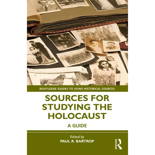 Sources for Studying the Holocaust: A Guide - Paperback