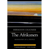 Afrikaners: Biography of a People (Expanded, Updated) - Paperback