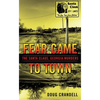 Fear Came to Town: The Santa Claus, Georgia, Murders - Mass Market Paperbound