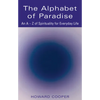 The Alphabet of Paradise: An A-Z of Spirituality for Everyday Life - Paperback
