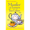 Murder with Lemon Tea Cakes - Mass Market Paperbound