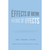 The Effects of Rhetoric and the Rhetoric of Effects: Past, Present, Future - Hardcover