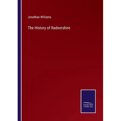 The History of Radnorshire - Paperback