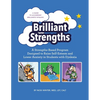 Brilliant Strengths: A Strengths-Based Program Designed to Raise Self-Esteem and Lower Anxiety in Students with Dyslexia - Paperback