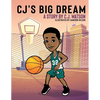 CJ's Big Dream - Paperback