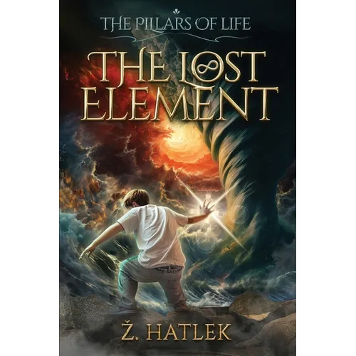 The Pillars of Life: The Lost Element - Paperback