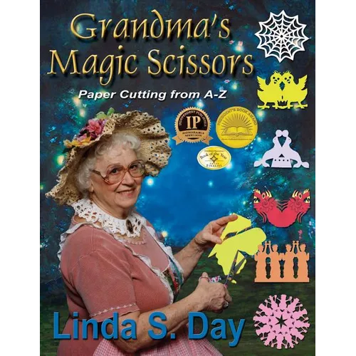 Grandma's Magic Scissors: Paper Cutting from A to Z - Paperback