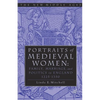 Portraits of Medieval Women: Family, Marriage, and Politics in England 1225-1350 - Paperback