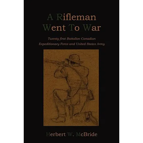 A Rifleman Went To War - Paperback