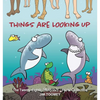 Things Are Looking Up: The Twenty-Eighth Sherman's Lagoon Collection Volume 28 - Paperback