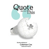 Quote Me On This: The Wit and Wisdom of Coleman Cox - Paperback