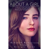 About a Girl: A Mother's Powerful Story of Raising Her Transgender Child - Paperback