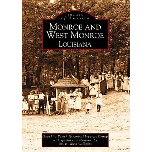 Monroe and West Monroe, Louisiana - Paperback