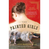The Painted Girls - Paperback