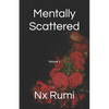 Mentally Scattered: Volume 1 - Paperback