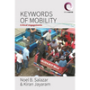 Keywords of Mobility: Critical Engagements - Paperback