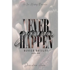 Never Gonna Happen - Paperback