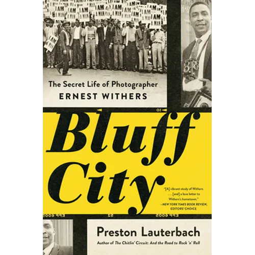 Bluff City: The Secret Life of Photographer Ernest Withers - Paperback