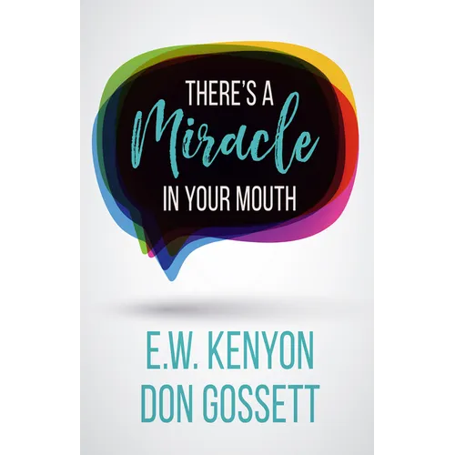 There's a Miracle in Your Mouth - Paperback