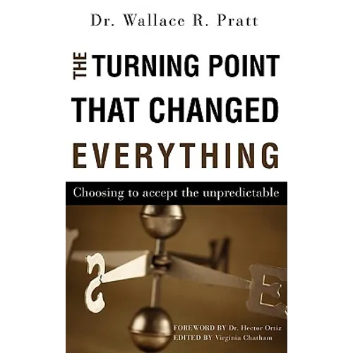 The Turning Point That Changed Everything - Paperback