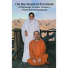 On The Road To Freedom: A Pilgrimage In India Volume 2 - Paperback