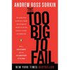 Too Big to Fail: The Inside Story of How Wall Street and Washington Fought to Save the Financial System--and Themselves - Paperback