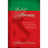 La Bell'america: From La Rivoluzione to the Great Depression: An Italian Immigrant Family Remembered - Paperback