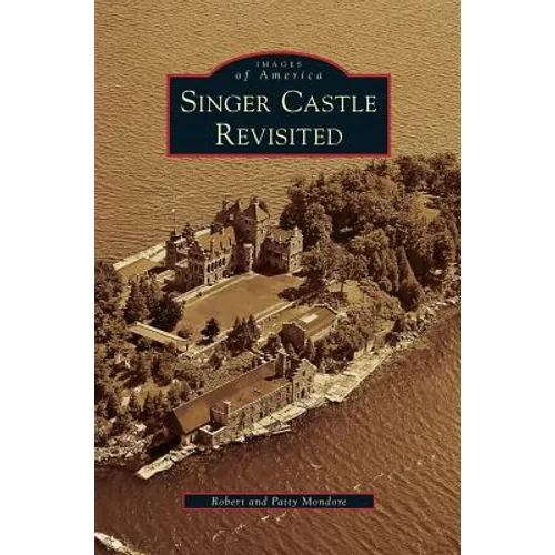 Singer Castle Revisited - Hardcover