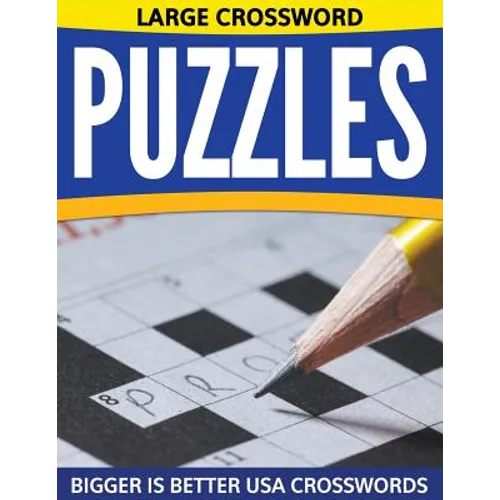 Large Crossword Puzzles: Bigger Is Better USA Crosswords - Paperback