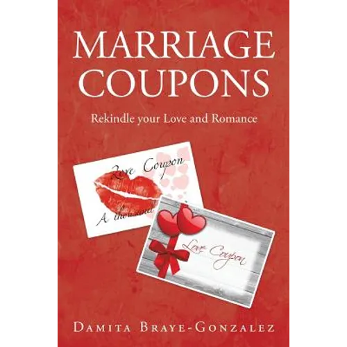 Marriage Coupons: Rekindle your Love and Romance - Paperback