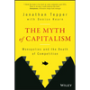 The Myth of Capitalism: Monopolies and the Death of Competition - Hardcover
