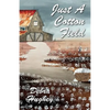 Just a Cotton Field - Paperback