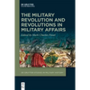 The Military Revolution and Revolutions in Military Affairs - Hardcover