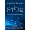 Innovations in Leadership Coaching: Research and Practice - Paperback