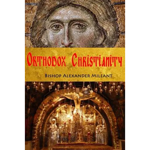 Orthodox Christianity - Paperback