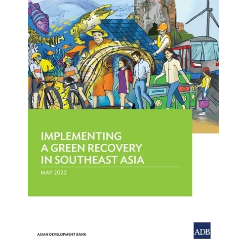Implementing a Green Recovery in Southeast Asia - Paperback