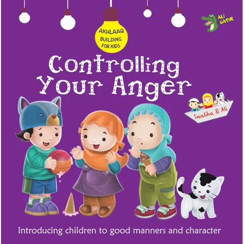 Controlling Your Anger: Good Manners and Character - Paperback