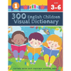 300 English Children Visual Dictionary Picture with Easy Sentence Reading Book: Full colored cartoons pictures vocabulary builder (animal, numbers, fi - Paperback