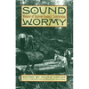 Sound Wormy: Memoir of Andrew Gennett, Lumberman - Paperback